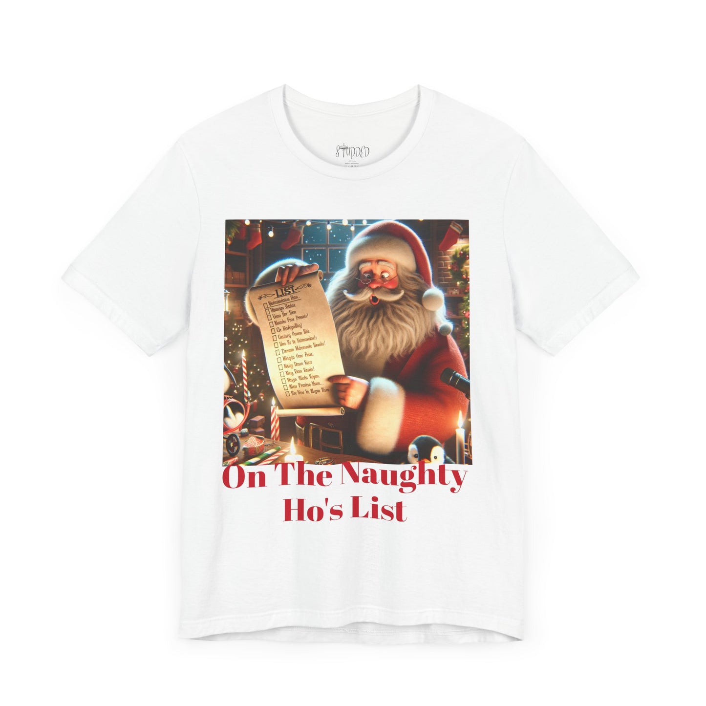 Funny Christmas Unisex Tee - On the Naughty Ho's List