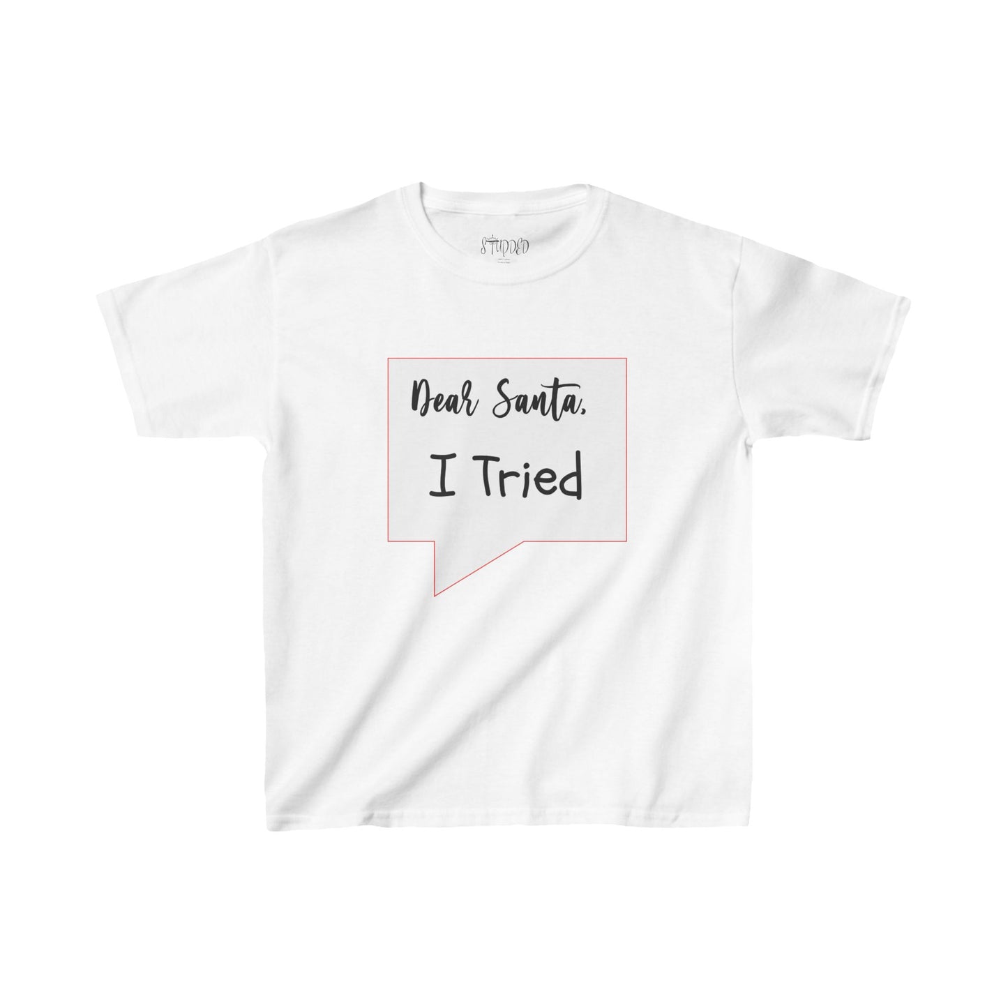 Kids' Holiday Tee - Dear Santa, I Tried