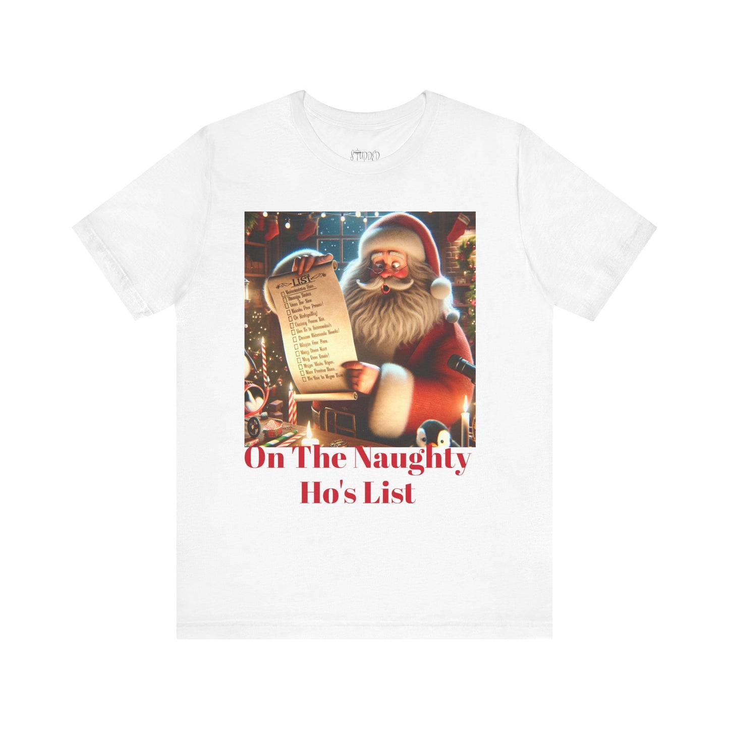 Funny Christmas Unisex Tee - On the Naughty Ho's List